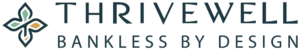 Thrivewell, Bankless By Design Podcast